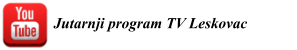Jutarnji program TV Leskovac